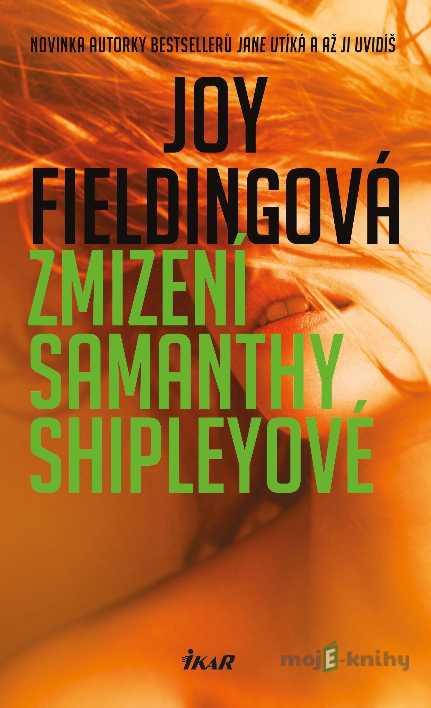 Zmizení Samanthy Shipleyové - Joy Fielding Zmizení Samanthy Shipleyové - Joy Fielding