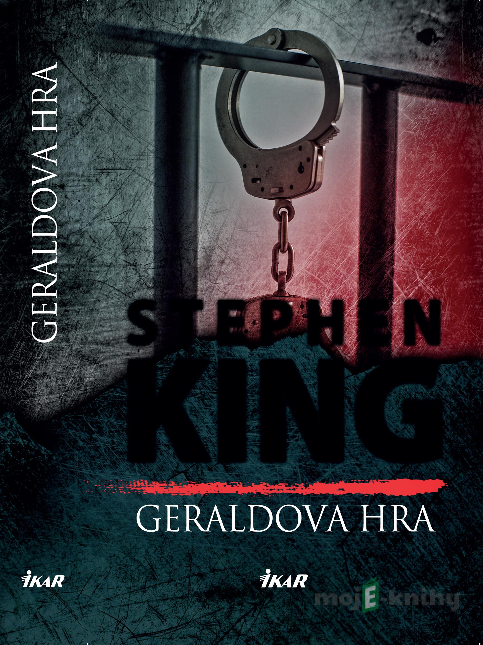 Geraldova hra - Stephen King Geraldova hra - Stephen King