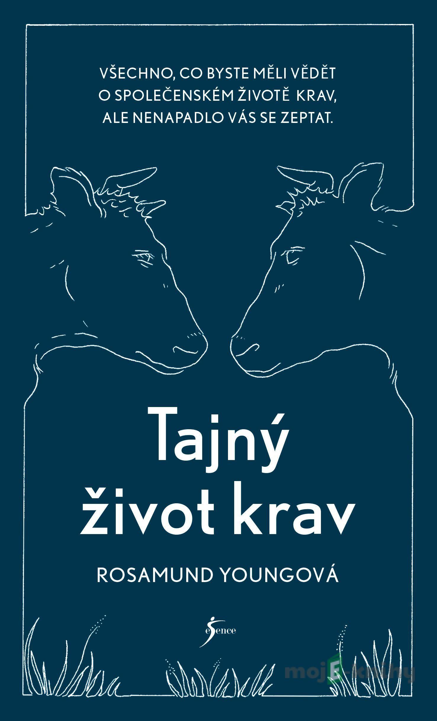 Tajný život krav - Rosamund Young Tajný život krav - Rosamund Young
