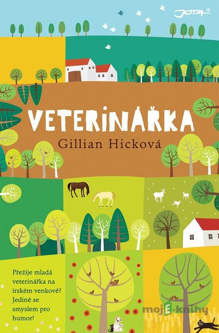 Veterinářka - Gillian Hick Veterinářka - Gillian Hick
