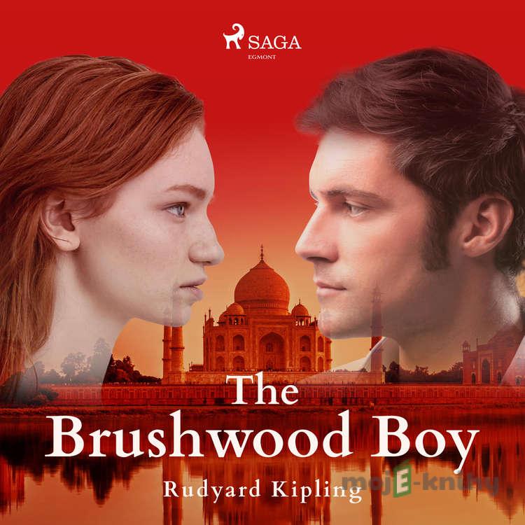 The Brushwood Boy (EN) - Rudyard Kipling The Brushwood Boy (EN) - Rudyard Kipling