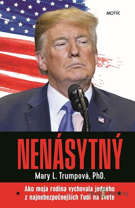 Nenásytný - Mary L. Trump Nenásytný - Mary L. Trump