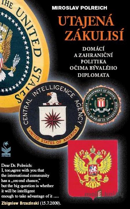 Utajená zákulisí - Miroslav Polreich Utajená zákulisí - Miroslav Polreich