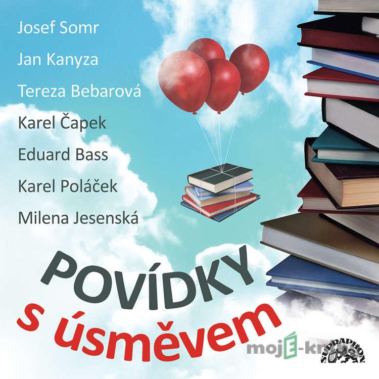 Povídky s úsměvem - Karel Čapek,Karel Poláček,Eduard Bass,Milena Jesenská Povídky s úsměvem - Karel Čapek,Karel Poláček,Eduard Bass,Milena Jesenská