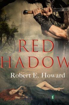 Red Shadows (EN) - Robert E. Howard