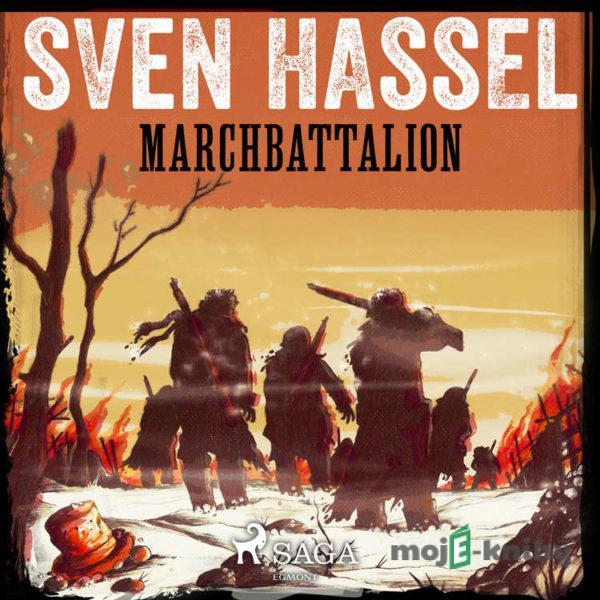 Marchbattalion (EN) - Sven Hassel