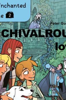 The Enchanted Castle 2 - Chivalrous Love (EN) - Peter Gotthardt