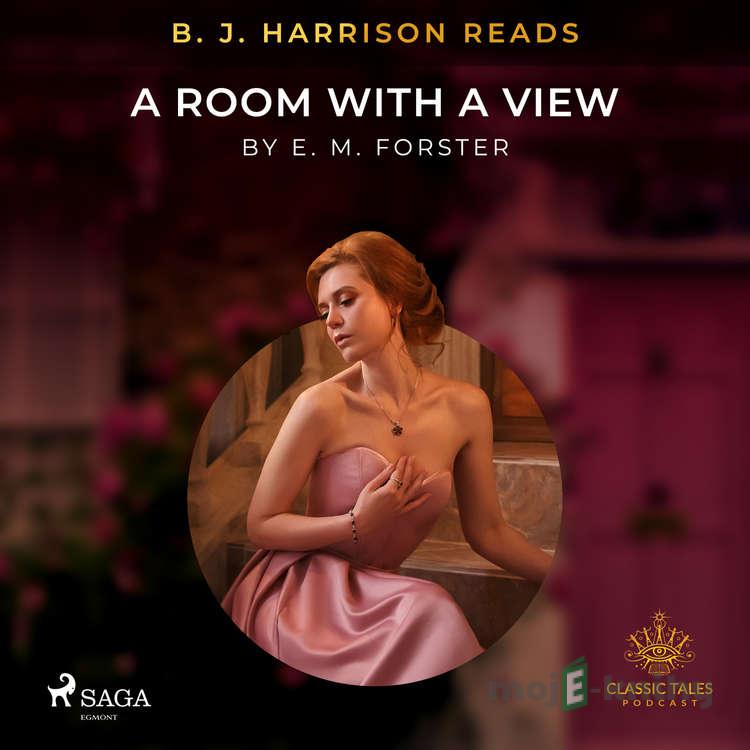 B. J. Harrison Reads A Room with a View (EN) - E. M. Forster B. J. Harrison Reads A Room with a View (EN) - E. M. Forster