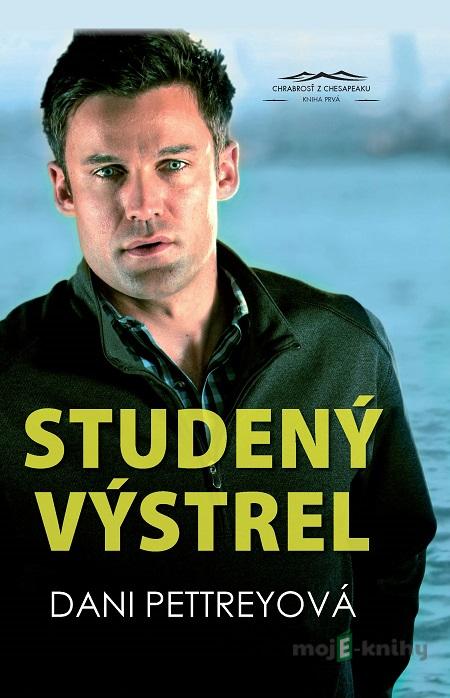 Studený výstrel - Dani Pettrey Studený výstrel - Dani Pettrey