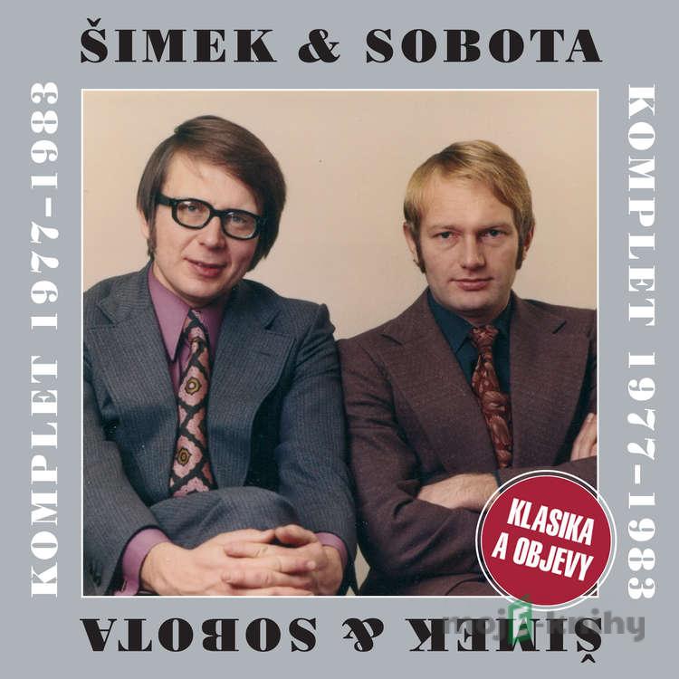 Šimek & Sobota Komplet 1977-1983 - Klasika a objevy - Miloslav Šimek,Luděk Sobota Šimek & Sobota Komplet 1977-1983 - Klasika a objevy - Miloslav Šimek,Luděk Sobota
