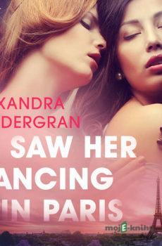 I Saw Her Dancing in Paris - Erotic Short Story (EN) - Alexandra Södergran