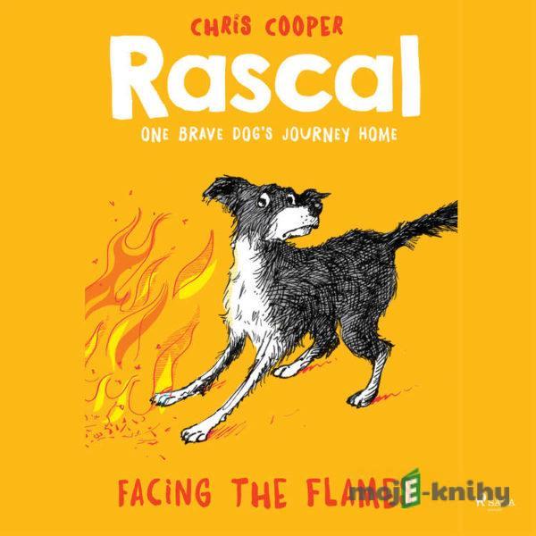Rascal 4 - Facing the Flames (EN) - Chris Cooper
