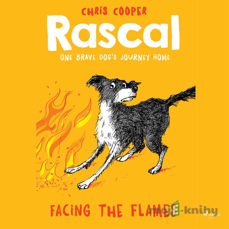 Rascal 4 - Facing the Flames (EN) - Chris Cooper Rascal 4 - Facing the Flames (EN) - Chris Cooper
