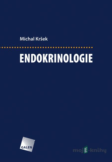 Endokrinologie - Michal Kršek Endokrinologie - Michal Kršek
