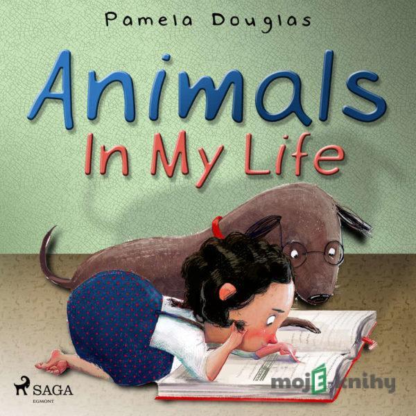 Animals In My Life (EN) - Pamela Douglas