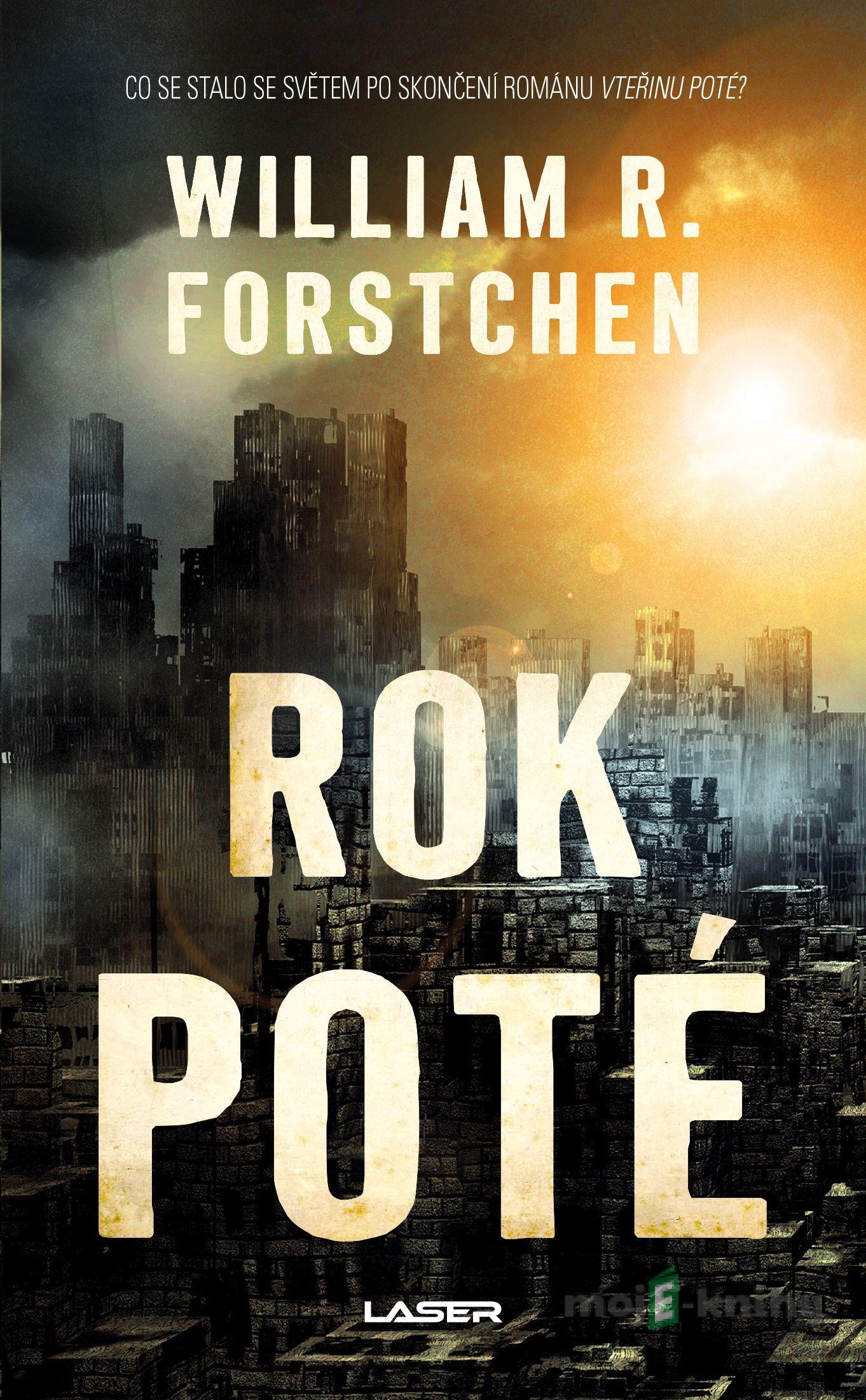 Rok poté - William R. Forstchen Rok poté - William R. Forstchen
