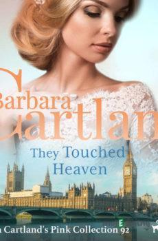 They Touched Heaven (Barbara Cartland's Pink Collection 92) (EN) - Barbara Cartland