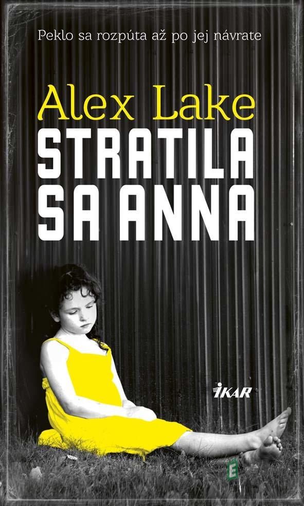 Stratila sa Anna - Alex Lake Stratila sa Anna - Alex Lake