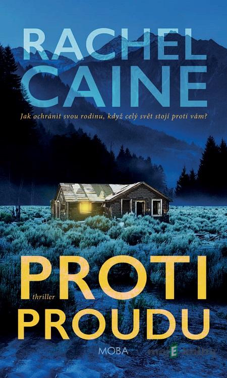 Proti proudu - Rachel Caine Proti proudu - Rachel Caine