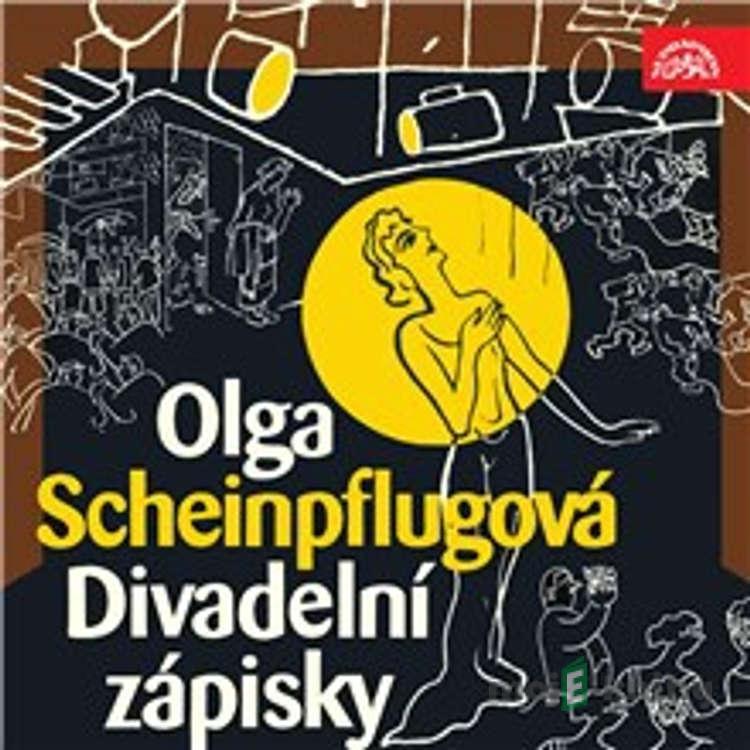 Divadelní zápisky - Karel Čapek,Olga Scheinpflugová Divadelní zápisky - Karel Čapek,Olga Scheinpflugová