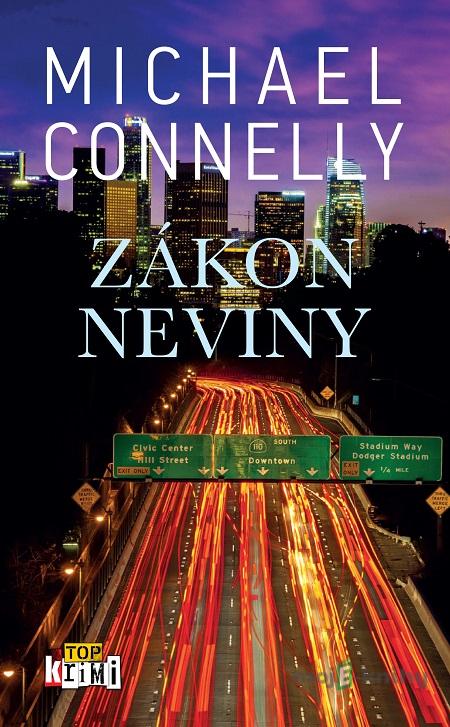 Zákon neviny - Michael Connelly Zákon neviny - Michael Connelly