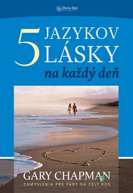5 jazykov lásky na každý deň - Gary Chapman 5 jazykov lásky na každý deň - Gary Chapman
