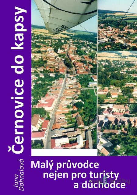 Černovice do kapsy - Jana Dohnalová Černovice do kapsy - Jana Dohnalová