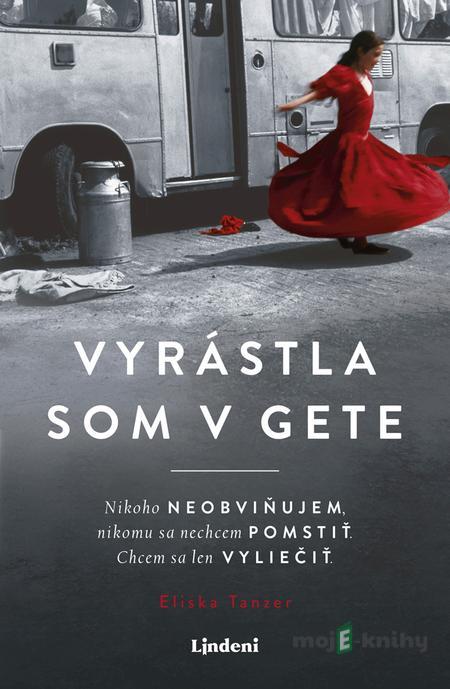 Vyrástla som v gete - Eliska Tanzer Vyrástla som v gete - Eliska Tanzer