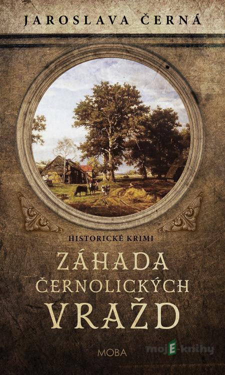 Záhada černolických vražd - Jaroslava Černá Záhada černolických vražd - Jaroslava Černá