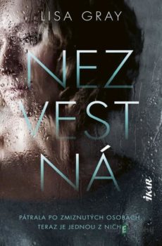 Nezvestná - Lisa Gray