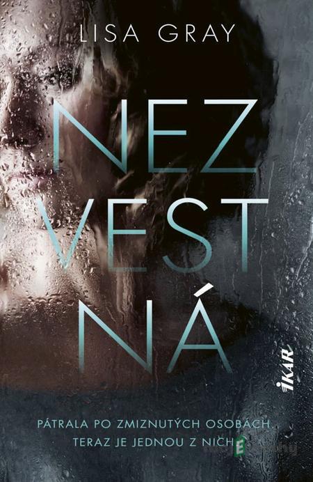 Nezvestná - Lisa Gray Nezvestná - Lisa Gray