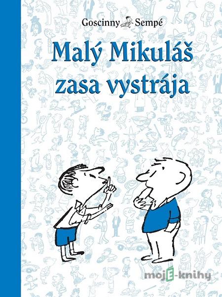 Malý Mikuláš zasa vystrája - René Goscinny Malý Mikuláš zasa vystrája - René Goscinny