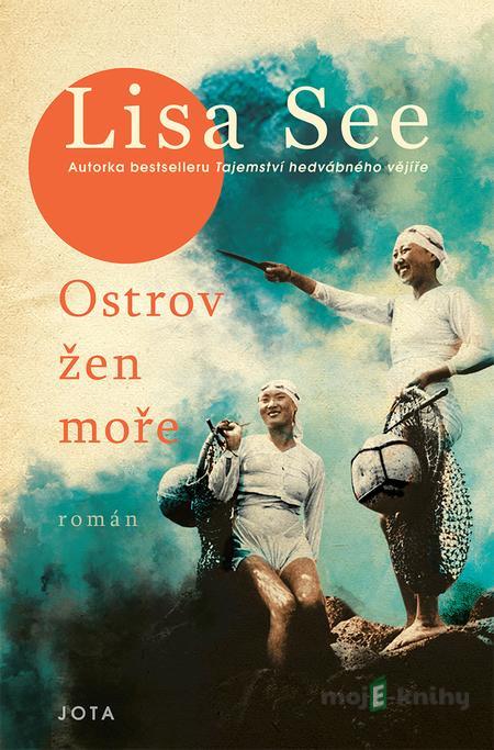 Ostrov žen moře - Lisa See Ostrov žen moře - Lisa See