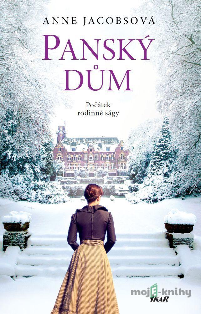 Panský dům 1 - Anne Jacobs Panský dům 1 - Anne Jacobs