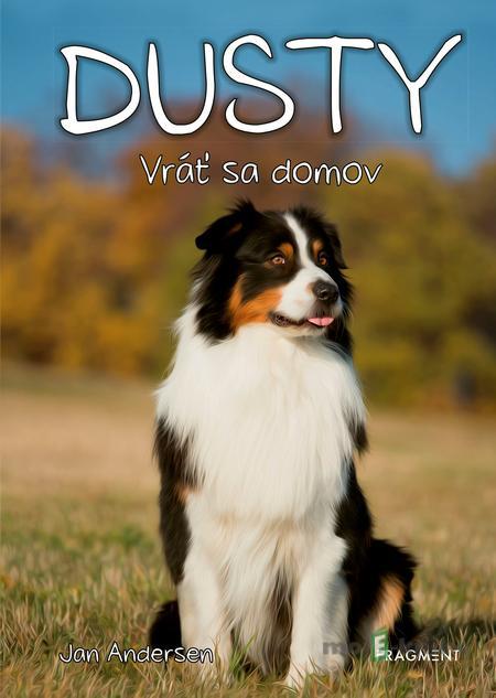 Dusty: Vráť sa domov - Jan Andersen Dusty: Vráť sa domov - Jan Andersen