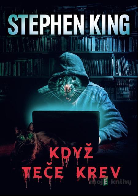 Když teče krev - Stephen King Když teče krev - Stephen King