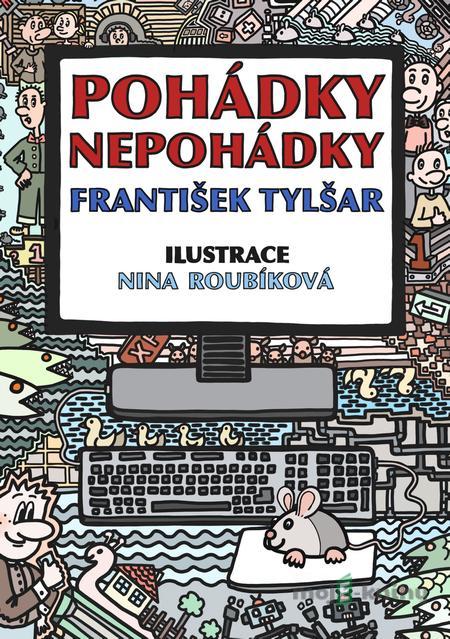 Pohádky - nepohádky - František Tylšar Pohádky - nepohádky - František Tylšar