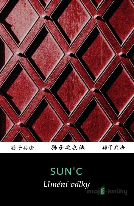 Umění války - Sun'c Umění války - Sun'c
