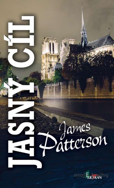 Jasný cíl - James Patterson Jasný cíl - James Patterson