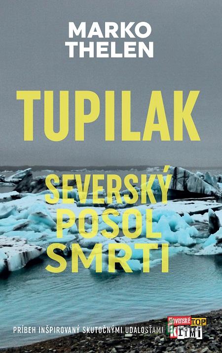 Tupilak - Marko Thelen Tupilak - Marko Thelen