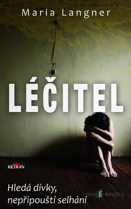Léčitel - Maria Langer Léčitel - Maria Langer