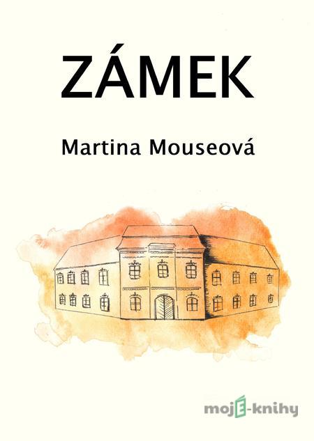 Zámek - Martina Mouseová Zámek - Martina Mouseová