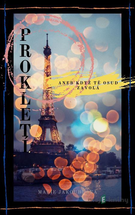 Prokletí - Marie Jakoubková Prokletí - Marie Jakoubková