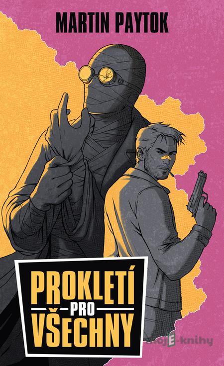 Prokletí pro všechny - Martin Paytok Prokletí pro všechny - Martin Paytok