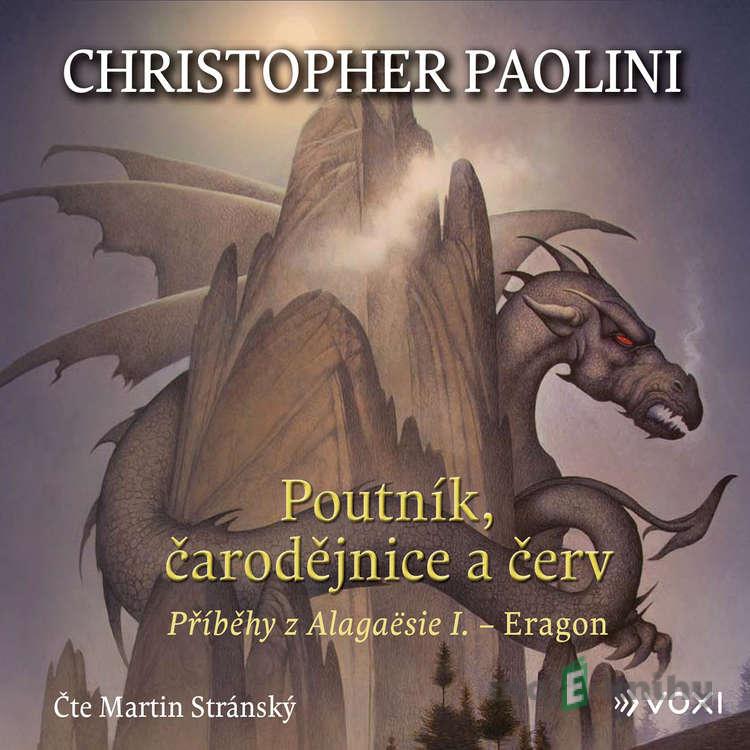 Poutník, čarodějnice a červ - Christopher Paolini Poutník, čarodějnice a červ - Christopher Paolini