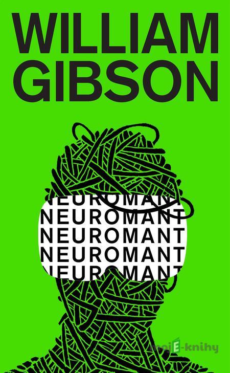 Neuromant - William Gibson Neuromant - William Gibson