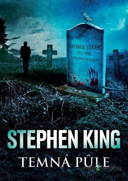 Temná půle - Stephen King Temná půle - Stephen King