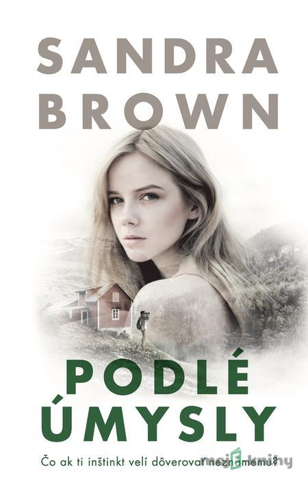 Podlé úmysly - Sandra Brown Podlé úmysly - Sandra Brown