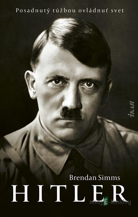 Hitler - Brendan Simms Hitler - Brendan Simms