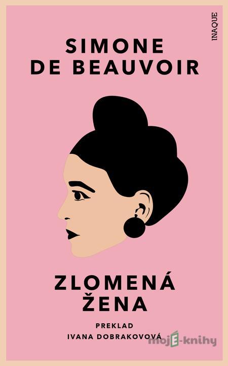 Zlomená žena - Simone de Beauvoir Zlomená žena - Simone de Beauvoir